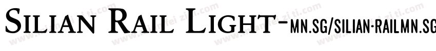 Silian Rail Light字体转换